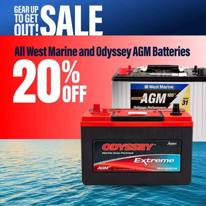 Gear Up To Get Out! Sale: All West Marine and Odyssey AGM Batteries 20% Off