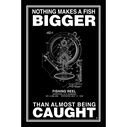 Nothing Makes a Fish Bigger Poster, Black image number 0