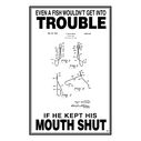 If Fish Kept His Mouth Shut Poster, White image number 0