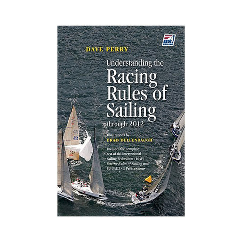 Understanding the Racing Rules of Sailing through 2012 West Marine