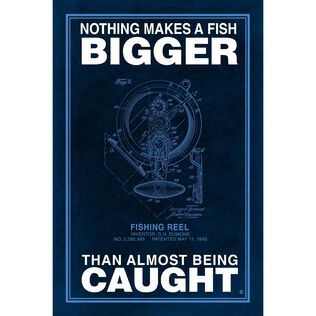 Nothing Makes a Fish Bigger Poster