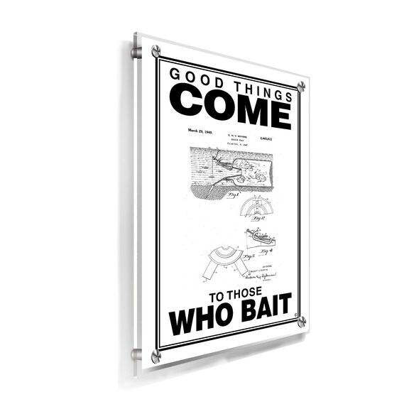 Good Times Come to Those Who Bait Poster, White image number 1