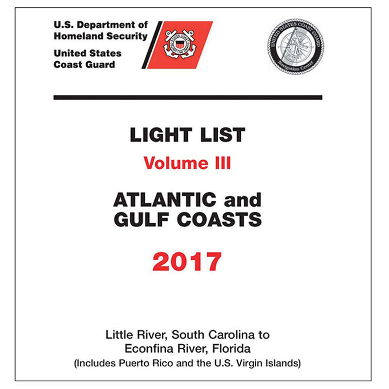 USCG Light List Volume III 2017: Little River South Carolina to Econfina River Florida image number 0
