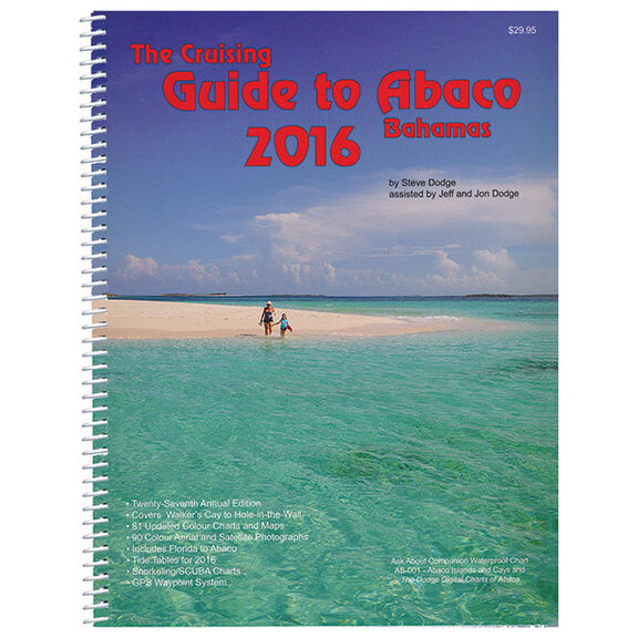The Cruising Guide to Abaco, Bahamas: 2016 image number 0