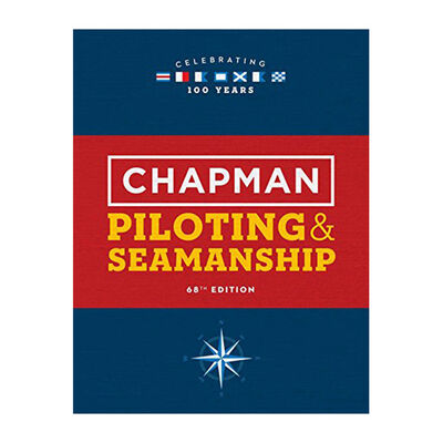 Chapman Piloting and Seamanship 68th Edition