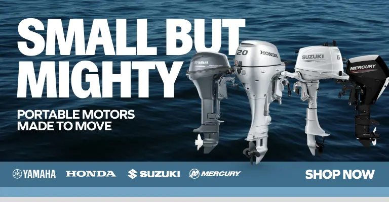 Small But Mighty. Yamaha, Honda, Suzuki, Mercury portable motors made to move. Shop Now