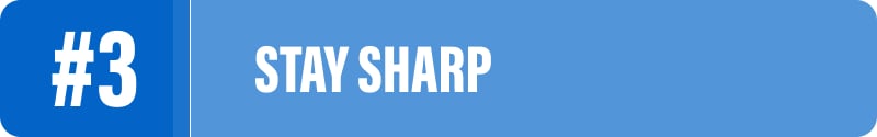 #3 stay sharp