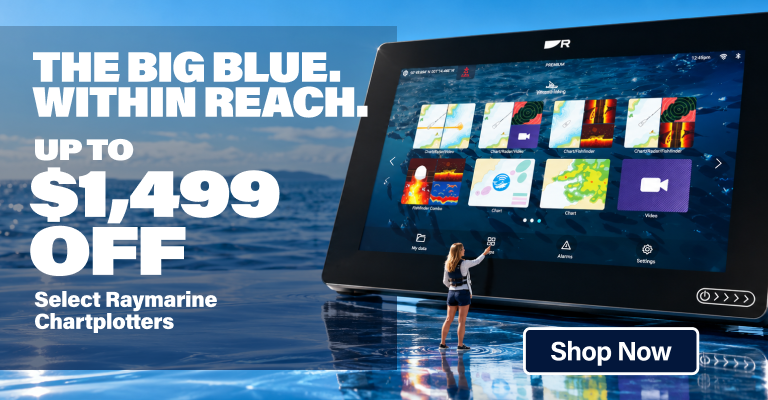 Save up to $1,499 on Raymarine Chartplotters