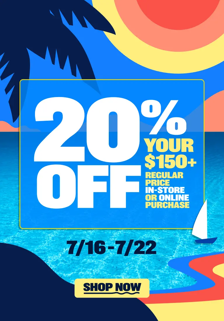20% Off Your $150+ Regular Priced In-store or Online Purchase. 7/16 to 7/22. Some exclusions apply. Shop Now