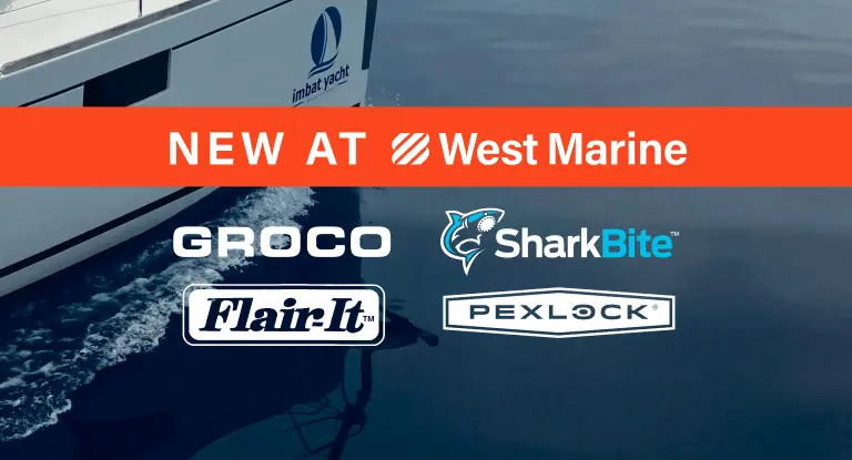 New at West Marine: Groco, SharkBite, Flair-It, Pexlock