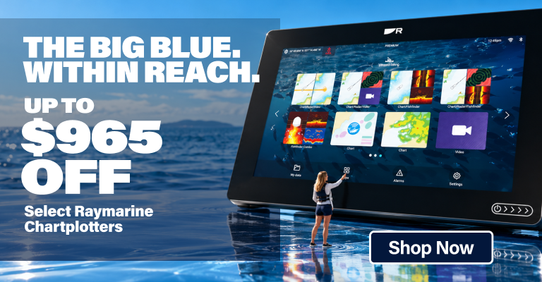 Save up to $965 on Raymarine Chartplotters
