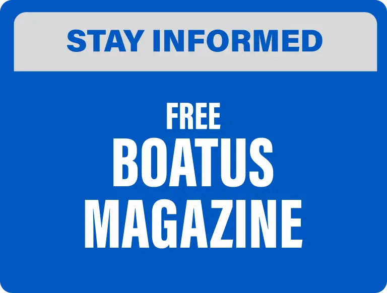 STAY INFORMED: Free BoatU.S. Magazine