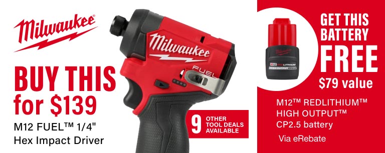 Milwaukee - Buy this M12 Fuel&trade; 1/4&Prime; Hex Impact Driver for $139, and get an M12&trade; Redlithium&trade; High Output&trade; CP2.5 battery free, a $79 value via e-rebate. 9 other tool deals available.