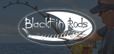 BLACKFIN RODS